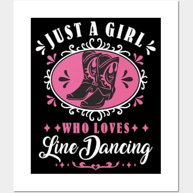 Line Dancing Just A Girl Who Loves Line Dancing Cowgirl Line Dancer Wall Art by FloraLi